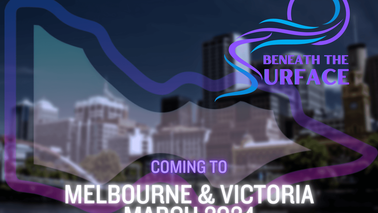 We’re Coming to Melbourne and Victoria