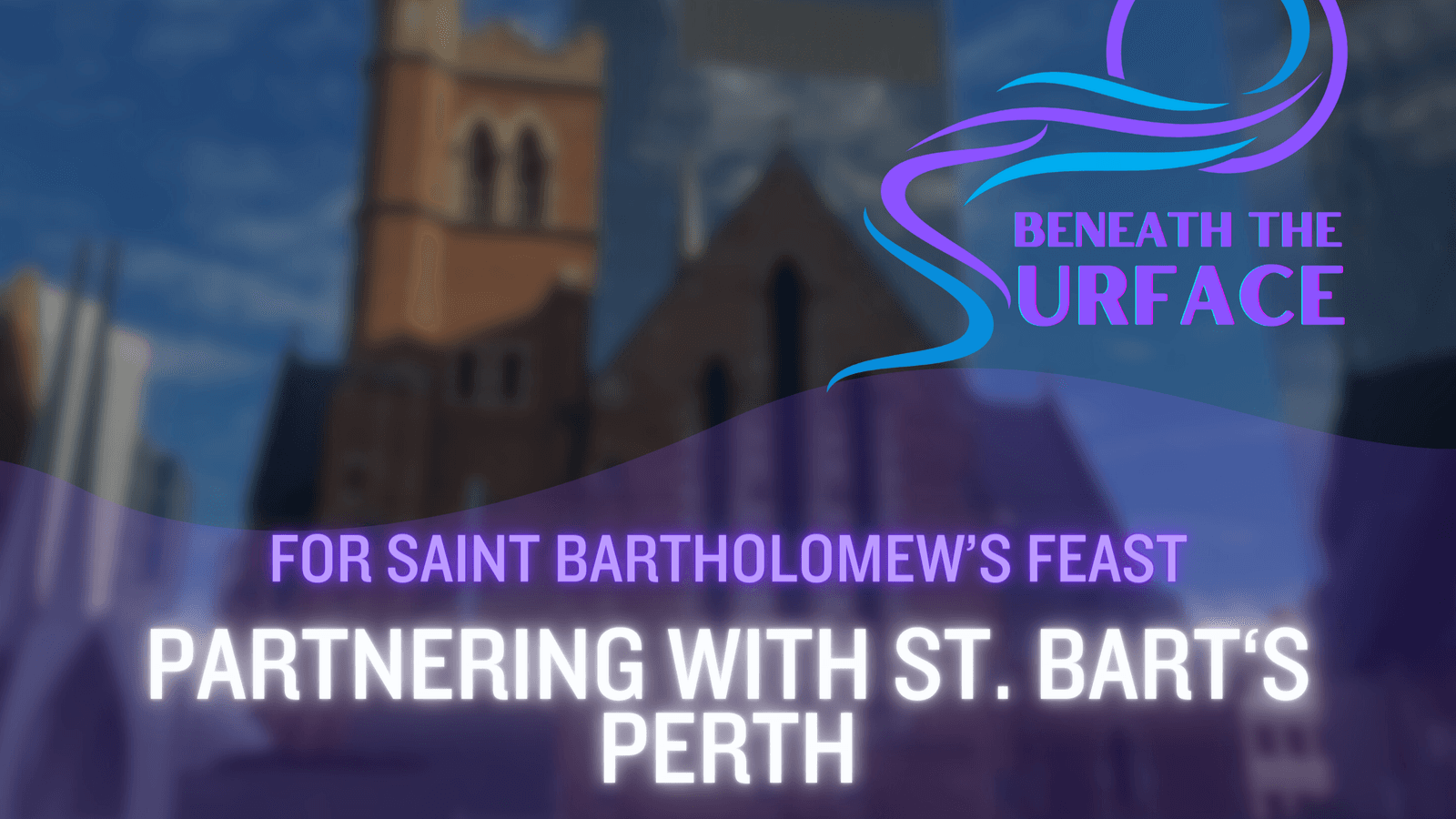 Partnering with St. Bart’s for the Feast of Saint Bartholomew